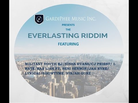 EVERLASTING RIDDIM  - GARDIPHEE MUSIC INC.