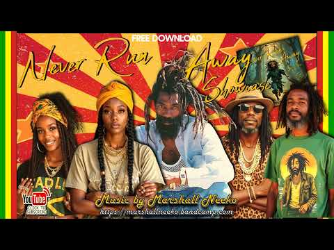 Never Run Away Riddim (Marshall Neeko 2024) Featuring Don Carlos & The Marshall Camp All Stars