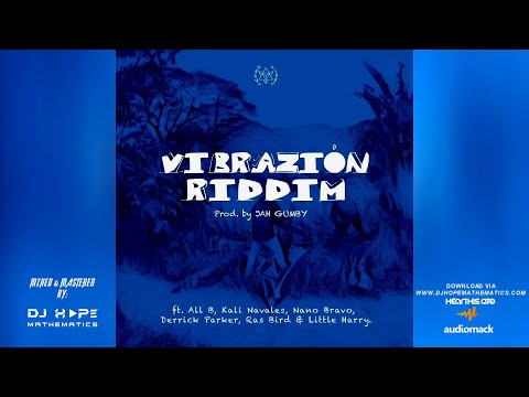 Vibrazion Riddim Mix (August 2022) - DJ Hope Mathematics (Father Psalms Studio) Various Artists