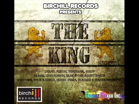 THE KING RIDDIM MIXX BY DJ-M.o.M IOCTANE, AGENT SASCO, BLAK RYNO, ALAINE, LIQUID and more