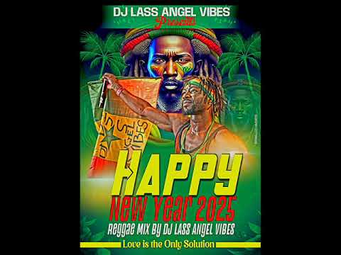 Happy New Year 2025 Reggae Mix Feat. Chronixx, Chris Martin, Jah Cure, Busy Signal, (January 2025)