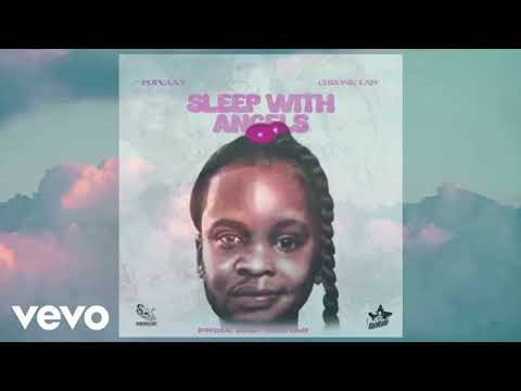 Chronic Law x Popcaan Sleep With Angels (Official Audio)