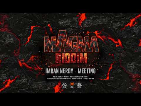 MEETING - Imran Nerdy (Magma Riddim) Teamfoxx 