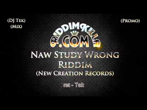 Naw Study Wrong Riddim Mix  November 2011 ] New Creation  YouTube2