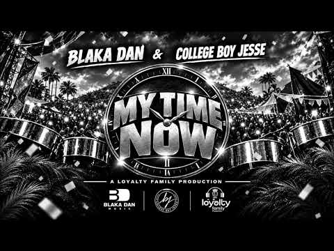 Blaka Dan X College Boy Jesse - My Time Now (Official Audio) | Soca 2027