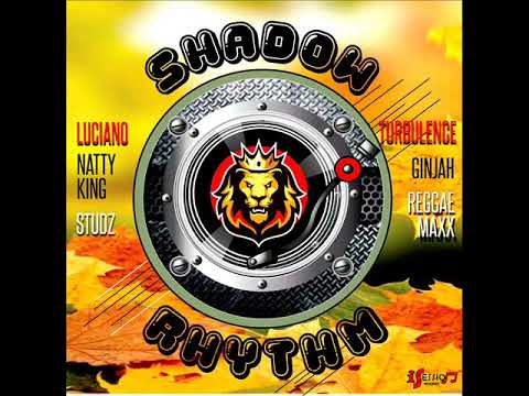 Shadow Riddim Previews Mix Feat. Luciano & Ginjah The Reggaesoulman (May 2023)