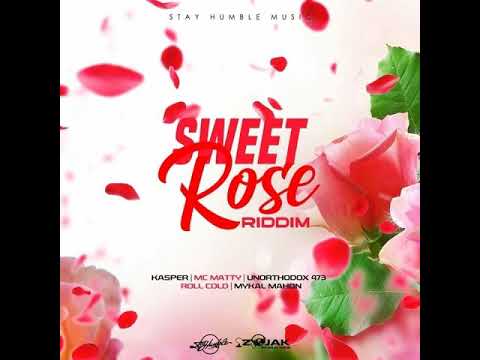 Sweet Rose Riddim 2022