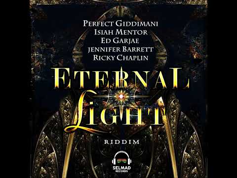 Eternal Light Riddim - Megamix by DJ Selmad - Selmad Records