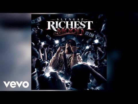 Slyngaz - Richest Mood (Official Audio)