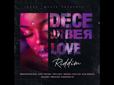 DECEMBER LOVE RIDDIM MEDLEY