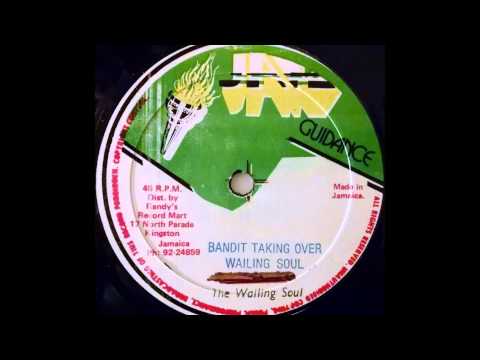 WAILING SOULS - Bandit Taking Over [1981]