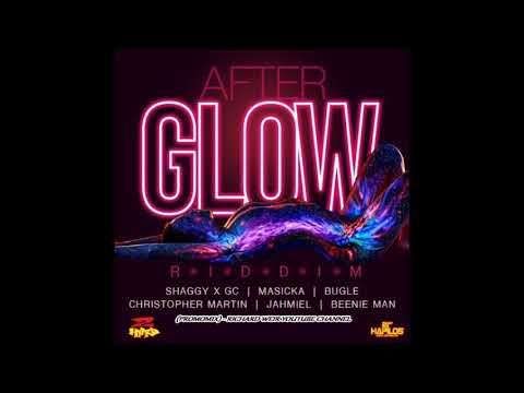 AFTER GLOW RIDDIM (Mix-Aug 2017) 2 HARD MUSIC