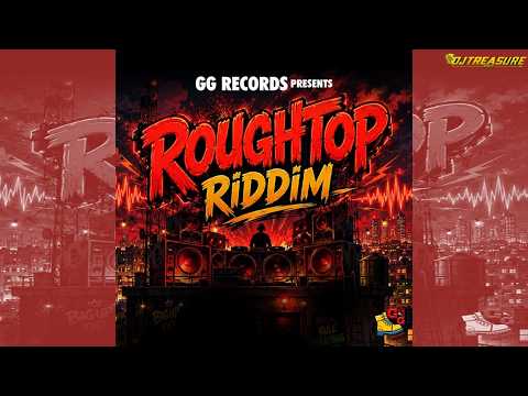 Rough Top Riddim Mix 2026 - GangGoolie, Cutty Ranks, Tayea, Don Pree, Lamar Thompson, Vylmark