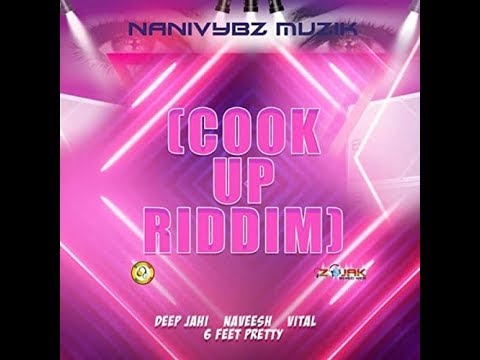 Cook Up Riddim Mix (2020) {Nanivybz Muzik} By C_Lecter