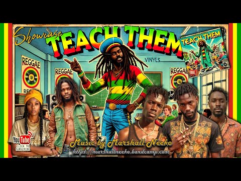 Teach Them Riddim (Marshall Neeko 2025) Featuring The Marshall Camp All Stars