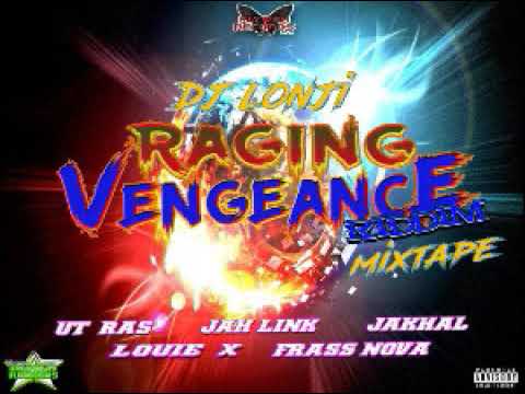 DJ LONJI - RAGING VENGEANCE RIDDIM MIXTAPE[GREENSTAR RECORDS & FLYWEH RECORDS]2019