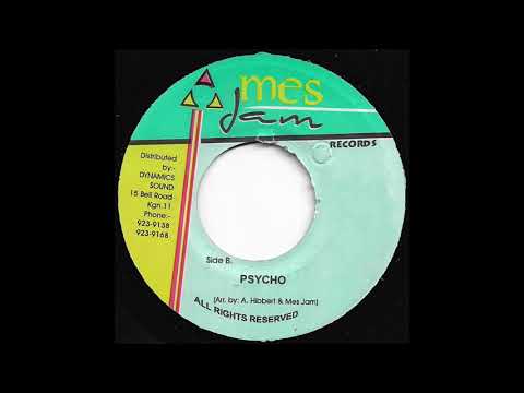 Mes Jam - Psycho Riddim (From Chester Miller - Share Love)