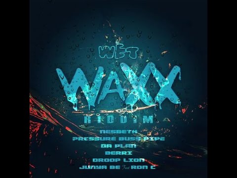 BRAND NEW**2016 RIDDIM WET WAXX