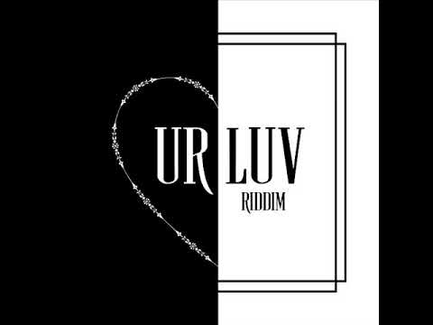 Ur Luv Riddim Mix (Full) Feat. Delly Ranx, Ginjah, Tenna Star, Kareem Shabazz, (December 2022)