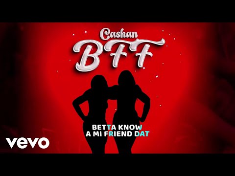 Cashan - Bff | Lyrics Video