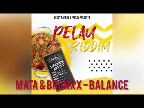 MATA, BRONXX & BOOGY RANKSS - BALANCE (PELAU RIDDIM) SOCA 2023 #bouyon #dennerysegment