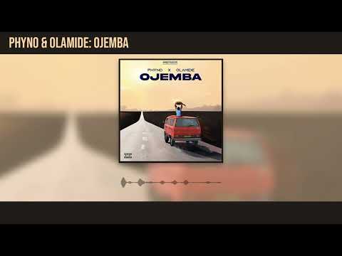 Phyno & Olamide - Ojemba (Official Audio)