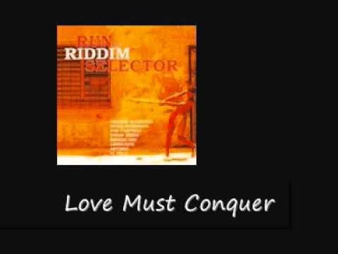 Freddie Mcgregor Love Must Conquer Run De Riddim Selector