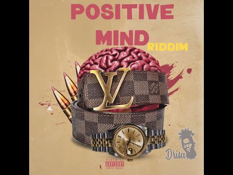 POSITIVE MIND RIDDIM - DRISA BEATZ - DANCEHALL FULL PROMO - NOV 2020 - {DJRYNHOLD MIX}