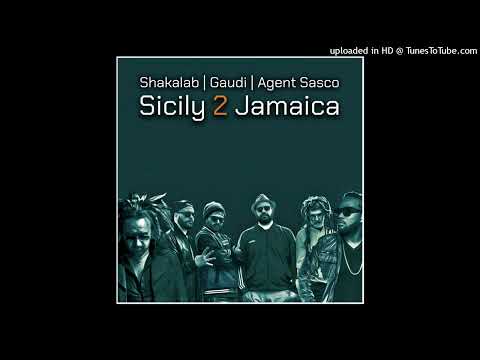 Shakalab ft. Gaudi & Agent Sasco - Sicily 2 Jamaica (Gaudi Productions) Single 10 Jenuary 2025