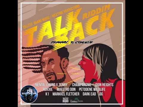 Talk Back Riddim (Mix-Dec 2019) Tallest Brand Music / Nicetime Productions