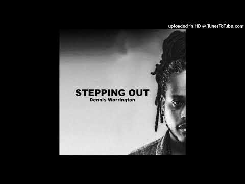 Dennis Warrington - Stepping Out (October 2024)