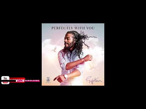 Gyptian - Perfectly With You [Afro Wine Riddim] (Intro Edit) (Clean) DJ Jaelen