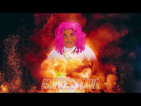 Empress - Lava (Official Audio) | Antigua