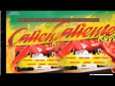 CALIENTE RIDDIM (Mix-Feb 2017 ) Dunwell Productions