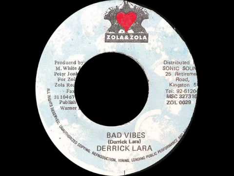 Derrick Lara - Bad Vibes (ZOLA & ZOLA) 7".wmv