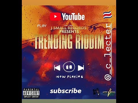 Trending Riddim Mix (2020) {JSmall Records} By C_Lecter