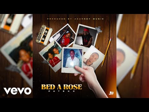 Patexx - Bed a Rose | Official Audio