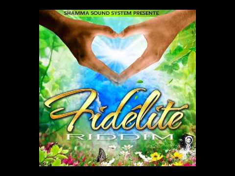 Fidelite Riddim