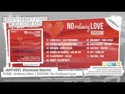 Denham Smith - Ordinary Man (No Ordinary Love Riddim)