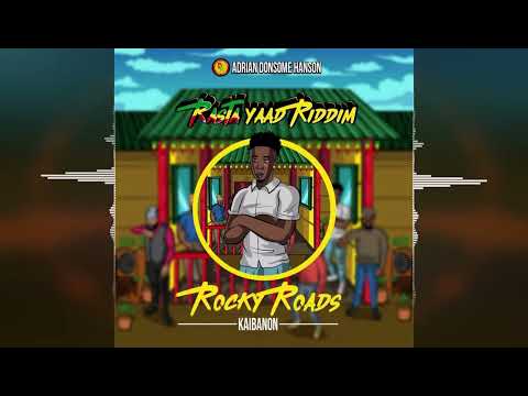 Kaibanon - Rocky Roads [Rasta Yaad Riddim by Donsome Records] 2022