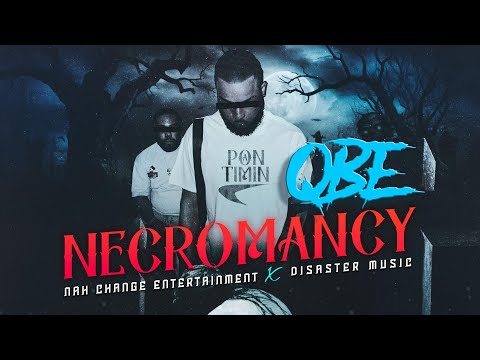 Qbe, Nah Change - Necromancy | Official Audio (Rooster Riddim)