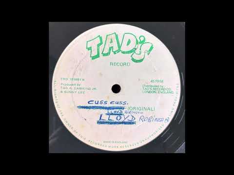 Lloyd Robinson - Cuss Cuss - Tad