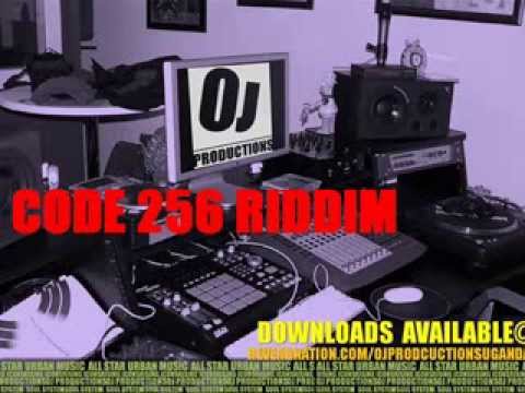 CODE 256 RIDDIM MIX FULL O.J PRODUCTIONS UGANDA