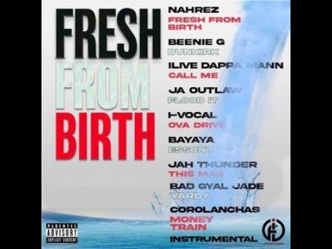 FRESH FROM BIRTH RIDDIM PROMO MIX🔥IF ENTERTAINMENT🔥 - NEW DANCEHALL - DJ Alicea Grooves