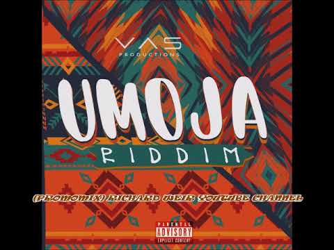 UMOJA RIDDIM (Mix-July 2018) VAS PRODUCTIONS