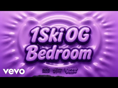 1Ski OG - Bedroom (Official Audio)