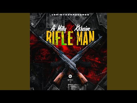 Rifle Man x Xklusive