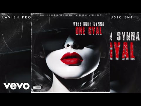 Vybz Donn Synna - One Gyal (Official Audio)