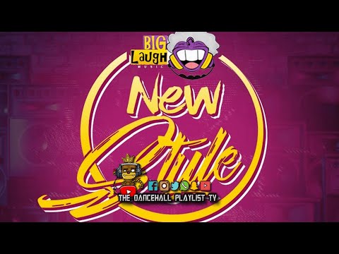 New Style Riddim - Various Artists (Big Laugh Music) Dancehall 2021