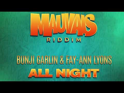 Bunji Garlin & Fay-Ann Lyons - All Night | Mauvais Riddim | Soca 2023